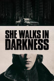 She Walks in Darkness Style C Movie Poster 11 x 17 inch