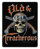 OLD AND TREACHERUS Vintage Sign Metal Sign