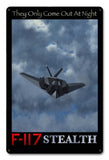 F-117 Stealth 12 X 18 vintage metal sign Metal Sign
