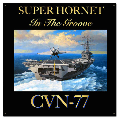 Super Hornet CVN 77 24 X 24 vintage metal sign Metal Sign
