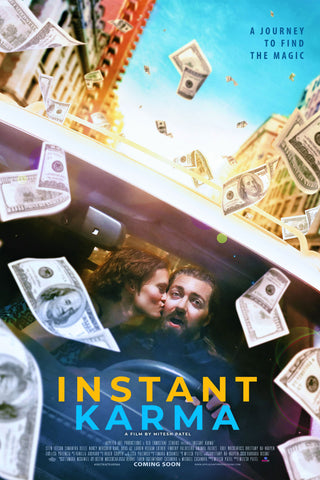 Instant Karma Style B Movie Poster 11 x 17 inch