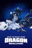 How to Train Your Dragon: Homecoming Style D Movie Poster 11 x 17 inch