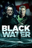 Black Water Style A Movie Poster 27 x 40 inch