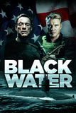Black Water Style A Movie Poster 11 x 17 inch