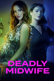 Deadly Midwife Style A Movie Poster 27 x 40 inch