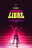 Fuchsia Libre Style A Movie Poster 11 x 17 inch