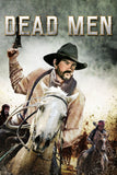 Dead Men Style A Movie Poster 27 x 40 inch