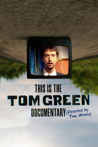 This Is the Tom Green Documentary Style B Movie Poster 27 x 40 inch