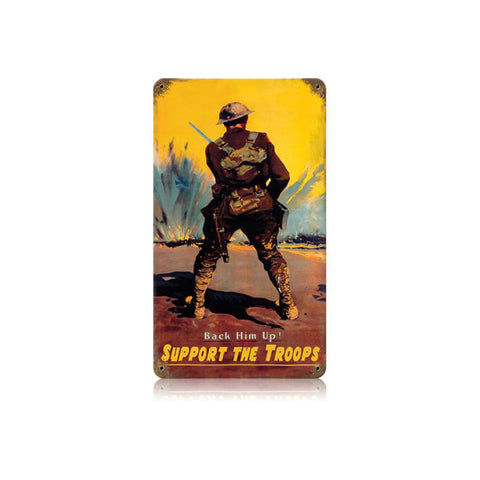 Back Him Up Vintage Sign Metal Sign