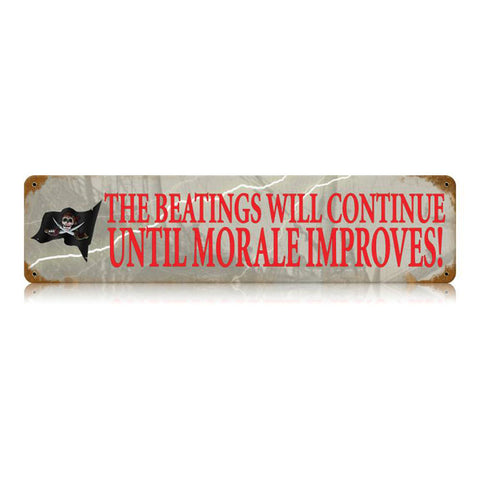 Beatings Will Continue Vintage Sign Metal Sign