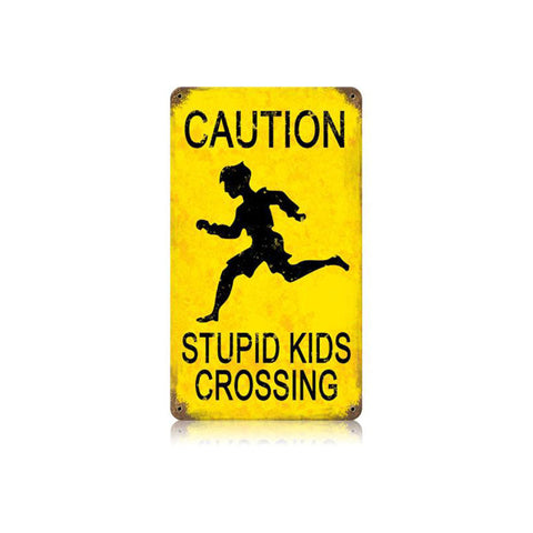 Stupid-Kids-Vintage-Sign-Metal-Sign