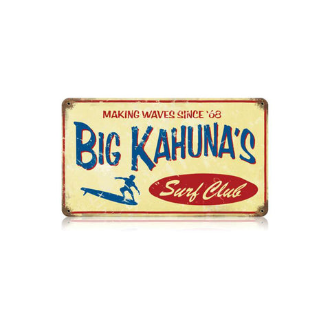 Big Kahuna Vintage Sign Metal Sign