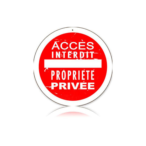 Access Interdit Vintage Sign Metal Sign