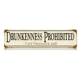 Drunkenness Vintage Sign Metal Sign