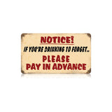 Drinking To Forget Vintage Sign Metal Sign