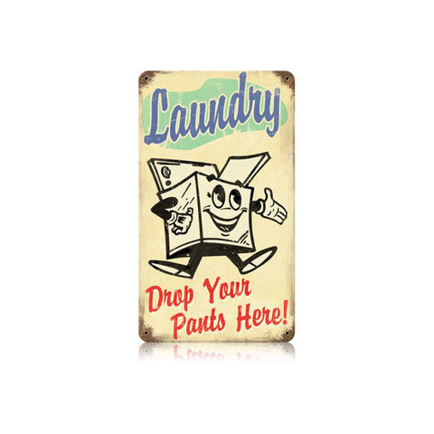 Laundry Drop Pants Vintage Sign Metal Sign