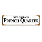 French Quarter Vintage Sign Metal Sign
