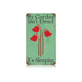 Garden Sleeping Vintage Sign Metal Sign