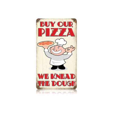 Buy Our Pizza Vintage Sign Metal Sign