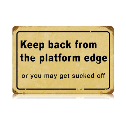 Platform Edge Vintage Sign Metal Sign