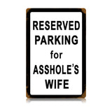 Asshole'S Wife Vintage Sign Metal Sign