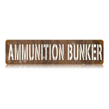 Ammunition Bunker Vintage Sign Metal Sign