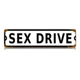Sex Drive Vintage Sign Metal Sign