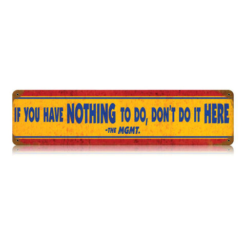 Nothing-To-Do-Vintage-Sign-Metal-Sign