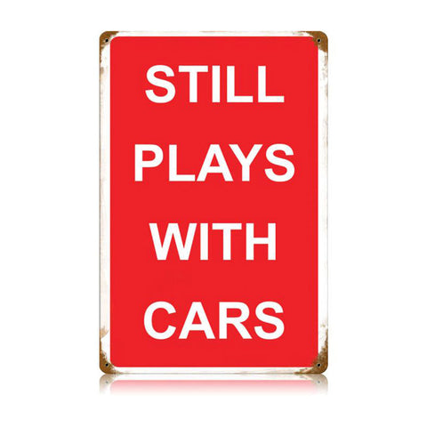 Plays With Cars Vintage Sign Metal Sign