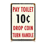 Pay Toilet Vintage Sign Metal Sign