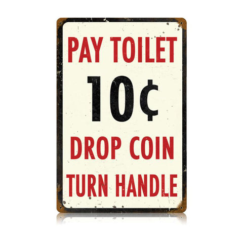 Pay Toilet Vintage Sign Metal Sign
