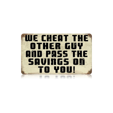Cheat Other Guy Vintage Sign Metal Sign