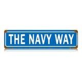 The Nay Way Vintage Sign Metal Sign