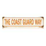 The Coast Guard Way Vintage Sign Metal Sign