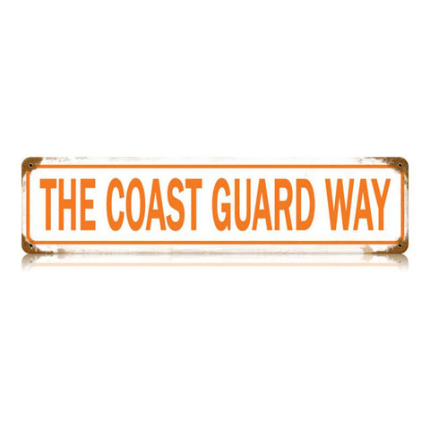 The Coast Guard Way Vintage Sign Metal Sign