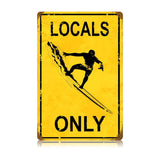Locals Only Vintage Sign Metal Sign
