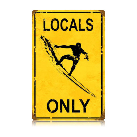 Locals Only Vintage Sign Metal Sign