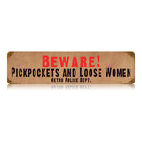 Beware Pickpockets Vintage Sign Metal Sign