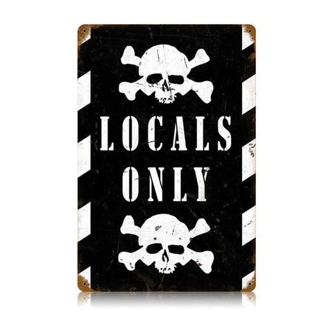 Locals Only Vintage Sign Metal Sign