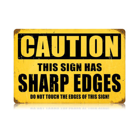 Sharp Edges Vintage Sign Metal Sign