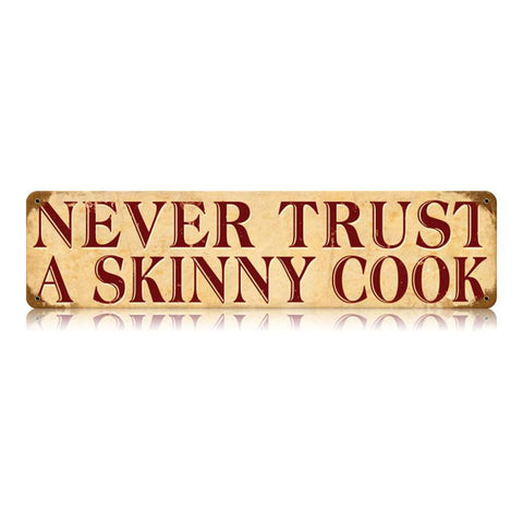Skinny Cook Vintage Sign Metal Sign