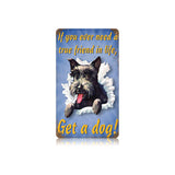 Get A Dog Vintage Sign Metal Sign