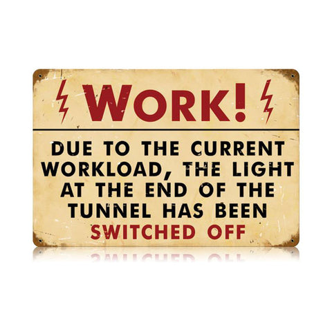 Work Vintage Sign Metal Sign