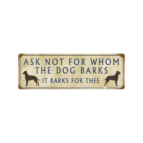 Dog-Barks-For-Thee-Vintage-Sign-Metal-Sign