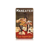 Man Eater Vintage Sign Metal Sign