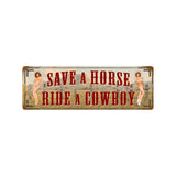 Save A Horse Vintage Sign Metal Sign