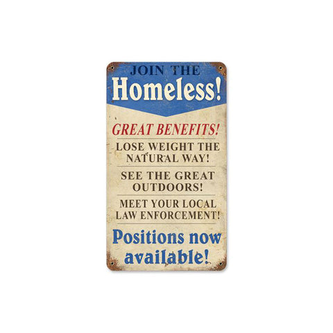 Join-The-Homeless-Vintage-Sign-Metal-Sign