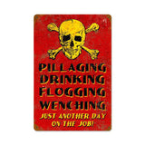 Pillaging Pirate Vintage Sign Metal Sign