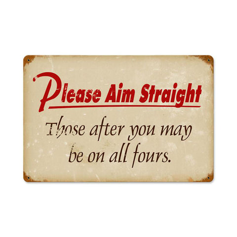 Please Aim Straight Vintage Sign Metal Sign