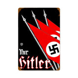 Nur Hitler Vintage Sign Metal Sign